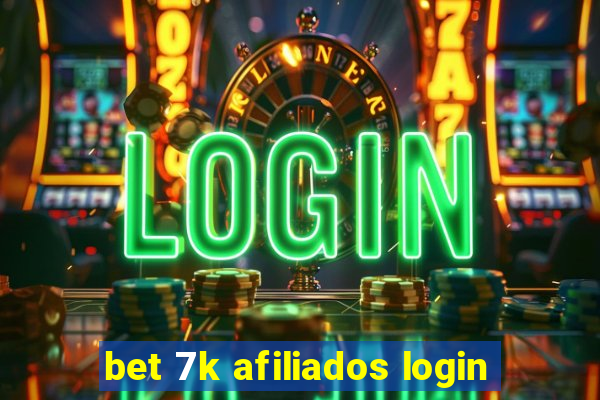 bet 7k afiliados login